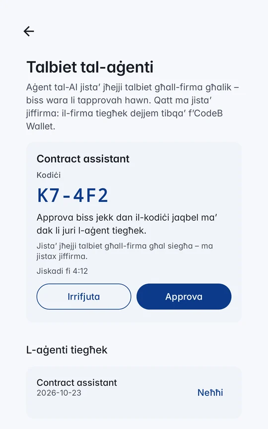 Talbiet tal-aġenti f’CodeB Wallet: l-isem tal-aġent, il-kodiċi K7-4F2 b’ittri kbar, Irrifjuta u Approva, u l-lista tal-aġenti tiegħek